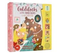 Goldilocks and the Three Bears a Story Sound Book Goldilocks and the Three Bears a Story Sound Book (Auteur)