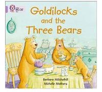 Goldilocks and the Three Bears by Barbara Mitchelhill Collins Big Cat (Auteur)