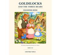 Goldilocks and the Three Bears: Colouring book