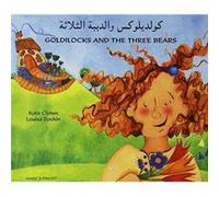 Goldilocks and the Three Bears in Arabic and English by Kate Clynes Clynes, Kate (Auteur)