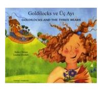 Goldilocks and the Three Bears in Turkish and English by Kate Clynes Kate Clynes (Auteur)