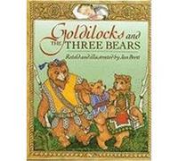 Goldilocks and the Three Bears Jan Brett (Auteur)