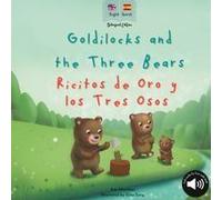 Goldilocks And The Three Bears Ricitos De Oro Y Los Tres Osos