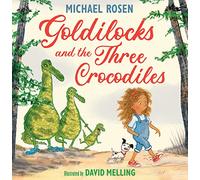 Goldilocks and the Three Crocodiles – HarperCollins Publishers