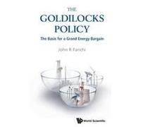 Goldilocks Policy, The