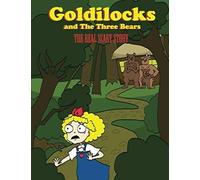 Goldilocks & The 3 Bears