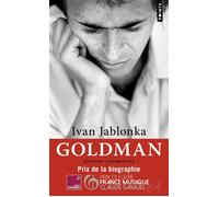 Goldman - Ivan Jablonka - Points - Poche - Récit