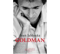 Goldman - Ivan Jablonka - Seuil - broché - Monographie