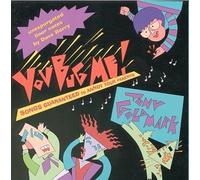 Goldmark, Tony - You Bug Me Songs Guranteed to Annoy Your Parents