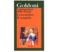Goldoni Carlo - Pettegolezzi Delle Donne. La Locand [Import]