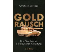 Goldrausch: Das Geschäft mit der deutschen Aufrüstung