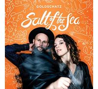 Goldschatz - Salt of The Sea [Import]