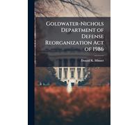 Goldwater-Nichols Department of Defense Reorganization Act of 1986