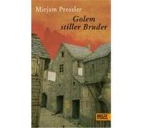 Golem Stiller Bruder Mirjam Pressler (Auteur)