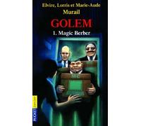 Golem, tome 1 : Magic Berber
