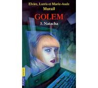 Golem, tome 3 : Natacha