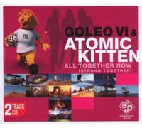 Goleo & Atomic Kitten - All Together Now