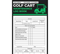 GOLF CART QUICK MAINTENANCE LOG: Repair Checklist Log Book | Maintenance Tracker Forms | Golf Cart Service Record Logbook | 100 Pages