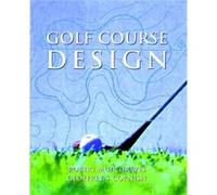 Golf Course Design by Geoffrey S. Cornish Graves, Robert Muir, Cornish, Geoffrey S., Cornish, Geoffrey S. (Auteur)