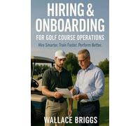 Golf Course Event Management Playbook: Systems for Golf Courses and Any Business That Runs Events