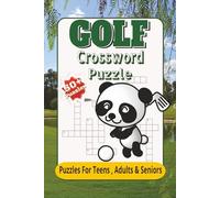Golf crossword puzzles: crossword Search puzzles with Easy to Read Print about play, outdoor, golfing and more | 6x9 inches 110 Pages| 50+ puzzles... Gifts for Vacation Holidays and Free Times