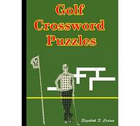 Golf Crossword Puzzles: Find The City Of Golf Courses In The Clues - Crossword Puzzles
