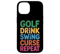 Golf Drink Swing Curse Repeat Routine du Golfeur |- Coque pour iPhone 14