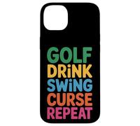 Golf Drink Swing Curse Repeat Routine du Golfeur |- Coque pour iPhone 14 Plus