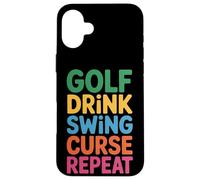Golf Drink Swing Curse Repeat Routine du Golfeur |- Coque pour iPhone 16 Plus