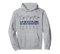 Golf Humour La Vie Est Pleine De Choix Importants Golfeur Sweat à Capuche