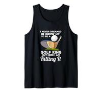 Golf King Here I Am Killing It Funny Citation Champion Golfeur Débardeur