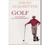 Golf : Les secrets de l'entrainement