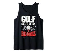 Golf Makes Me Say Bad Words Débardeur