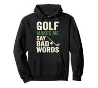 Golf Makes Me Say Bad Words Sweat à Capuche