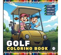 Golf Player Golfer Coloring Book for Adults Men Women Kids Boys Girls Teens Youth Golfing Coloring Activity Book for Children 50 Pages Single Sided ... Simple Stress Free Relief Coloring Book