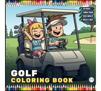Golf Player Golfer Coloring Book for Adults Men Women Kids Boys Girls Teens Youth Simple Stress Free Relief Coloring Book Golfing Coloring Activity ... Golf Theme Coloring Pages for Golf Lovers
