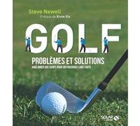 Golf, Problèmes Et Solutions - Améliorer Vos Coups Pour Un Parcours Sans Faute
