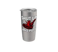 Golf Putter Shut Up And Putt Funny Golfing Slogan Gobelet isotherme en acier inoxydable double paroi