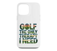 Golf The Only Therapy I Need Golfeur Player Coque pour iPhone 13 Pro Max