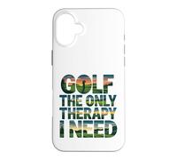 Golf The Only Therapy I Need Golfeur Player Coque pour iPhone 16 Plus