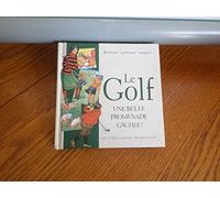 GOLF , UNE BELLE PROMENADE GACHEE