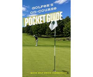 Golfer's On-Course Pocket Guide: The Golfer's Pocket Companion