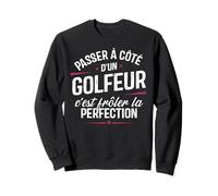 Golfeur Cadeau métier Drole Homme Golfeur Sweatshirt