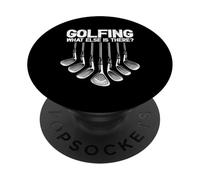 Golfing What Else is There Golf Player Golfeur Golf Lover PopSockets PopGrip Adhésif