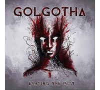 Golgotha - Erasing The Past [Import]