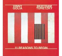 GOLIA,VINNY - 11 Reasons to Begin