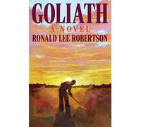Goliath A Novel - Ronald Lee Robertson - Scribner - ebook (ePub) - Livre