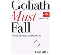 Goliath Must Fall: A Dvd Study: Winning The Battle Against Your Giants