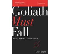 Goliath Must Fall Bible Study Guide