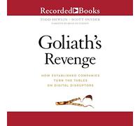 Goliath's Revenge : Comment Les Entreprises établies tournent la Table sur Les perturbateurs numériques [Import]
